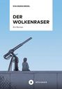 Eva-Maria Siegel: Der Wolkenraser, Buch