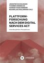 JENNIFER EICKELMANN, THORBEN MÄMECKE, HANNAH RUSCHEMEIER, MAXIMILIAN WALDMANN (HG.). Plattformforschung nach dem Digital Services Act. Interdisziplinäre Perspektiven. Logo: "BÜCHNER". Rote Treppen in Wolken.