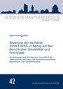 Sabrina Ruggaber: Änderung der Richtlinie 2009/138/EG in Bezug auf den Bericht über Solvabilität und Finanzlage, Buch