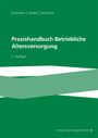 Volker Ars: Praxishandbuch Betriebliche Altersversorgung, Buch