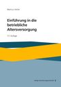 Markus Keller: Einführung in die betriebliche Altersversorgung, Buch