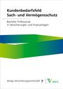 Björn Blender: Kundenbedarfsfeld Sach- und Vermögensschutz - Print-Online-Bundle, Buch