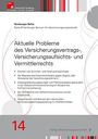 Alexander Figl: Aktuelle Probleme des Versicherungsvertrags-, Versicherungsaufsichts- und Vermittlerrechts, Buch