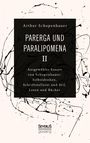 Arthur Schopenhauer: Parerga und Paralipomena II, Buch