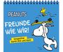 : Peanuts: Freunde wie wir! - Sorgenfrei durch dick und dünn, Buch
