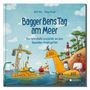 Dörte Horn: Bagger Bens Tag am Meer, Buch