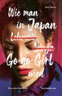 Reisedepeschen: Wie man in Japan Go-go-Girl wird, Buch