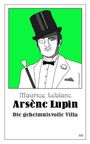 Maurice Leblanc: Arsène Lupin - Die geheimnisvolle Villa, Buch