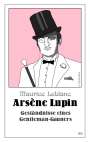 Maurice Leblanc: Arsène Lupin - Geständnisse eines Gentleman-Gauners, Buch