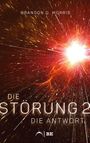Brandon Q. Morris: Die Störung 2, Buch