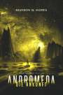Brandon Q. Morris: Andromeda: Die Ankunft, Buch