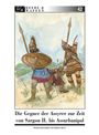 "Heere & Waffen 42. Die Gegner der Assyrer zur Zeit von Sargon II. bis Assurbanipal." Illustration von drei Kriegern.