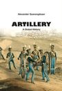 Text: "Alexander Querengässer, ARTILLERY, A Global History."
Illustration: Soldaten in Uniform bedienen ein Kanonengeschütz.