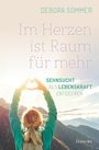 Debora Sommer: Im Herzen ist Raum für mehr, Buch