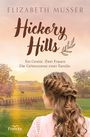 Elizabeth Musser: Hickory Hills, Buch