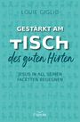 Louie Giglio: Gestärkt am Tisch des guten Hirten, Buch