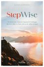"StepWise. 52 Andachten, kreative Impulse & Challenges, die dich näher zu Gott und zu dir selbst bringen." 

Hochgebirge, Sonnenuntergang, Wanderer auf Felsen.