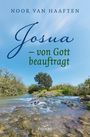Noor van Haaften: Josua - von Gott beauftragt, Buch