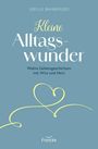 Text: "Sibylle Bamberger, Kleine Alltagswunder, Wahre Gebetsgeschichten mit Witz und Herz, Francke." Hellblauer Hintergrund, Herzgrafik.