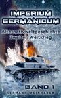 Hermann Weinhauer: Imperium Germanicum Band 1, Buch