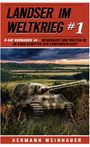 Hermann Weinhauer: Landser im Weltkrieg 1: D Day Normandie 44, Buch