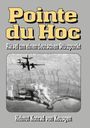 Helmut Konrad von Keusgen: Pointe du Hoc - Rätsel um einen deutschen Stützpunkt, Buch