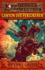 Patrick J. Grieser: Canyon der Verlorenen, Buch