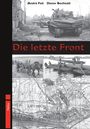 Dieter Bechtold: Die letzte Front, Buch