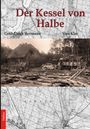 Gerd-Ulrich Herrmann: Der Kessel von Halbe, Buch