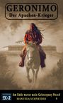 Manuela Schneider: Geronimo - Der Apachen-Krieger Band 4, Buch