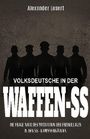 Alexander Losert: Volksdeutsche in der Waffen-SS, Buch