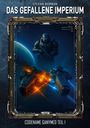 "Das gefallene Imperium", "Codename Ganymed Teil 1". Sci-Fi-Cover mit Soldat und Raumschiffschlacht über einem Planeten.
