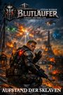 "Blutläufer: Chronik der Rebellion", "Aufstand der Sklaven". Ein Soldat vor brennendem Paris, futuristische Szenerie.