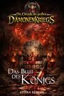 "Die Chronik des großen Dämonenkriegs", "Das Blut des Königs", Stefan Burban. Thron mit Krone und Schwert, düstere Atmosphäre.