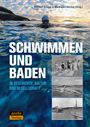Markwart Herzog: Schwimmen und Baden in Geschichte, Kultur und Gesellschaft, Buch