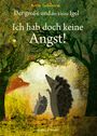 Britta Teckentrup: Der große und der kleine Igel / Ich hab doch keine Angst!, Buch