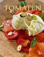 Ingo Schauser: Rezepte aus dem Garten der Tomaten, Buch