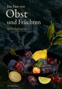 Britta Teckentrup: Ein Fest von Obst und Früchten, Buch