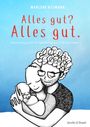 Marlene Assmann: Alles gut? Alles gut., Buch