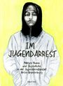 Patricia Thoma: Im Jugendarrest, Buch