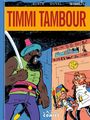 Fred Duval: Timmi Tambour Integral 1, Buch