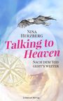 Nina Herzberg: Talking to Heaven, Buch