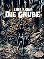 Erik Kriek: Die Grube, Buch