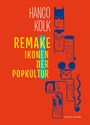 „Hanco Kolk: Remake Ikonen der Popkultur“. Illustration diverser Popkultur-Symbolen in Blau auf rotem Hintergrund.