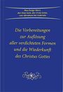 Gabriele: Die Vorbereitungen zur Auflösung aller verdichteten Formen und die Wiederkunft des Christus Gottes, Buch