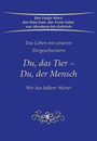 Gabriele: Du, das Tier - Du, der Mensch, Buch