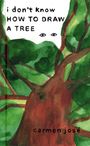 Carmen José: I Don't Know How to Draw a Tree, Buch