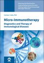 Corinne I. Heitz: Micro-Immunotherapy, Buch