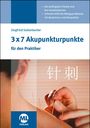 Siegfried Sulzenbacher: 3x7 Akupunkturpunkte für den Praktiker, Buch