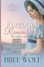 Bree Wolf: Forgotten & Remembered, Buch
